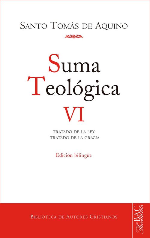 Suma teologica VI 1-2 q 90-114 Tratado de la Ley en general Tratado de la Ley antigua Tratado