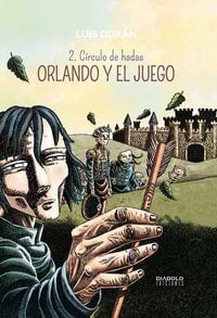 Orlando y el juego 2 Crculo de hadas