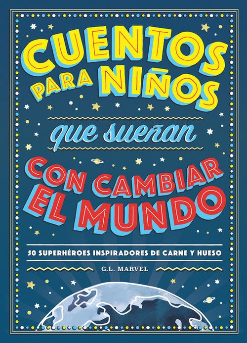 Cuentos para ninos que suenan con cambiar el mundo