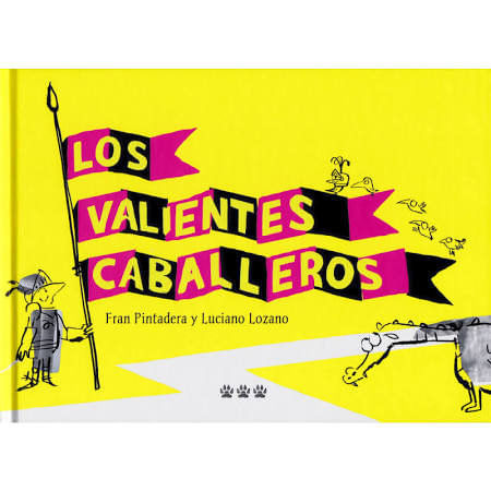 Los valientes caballeros