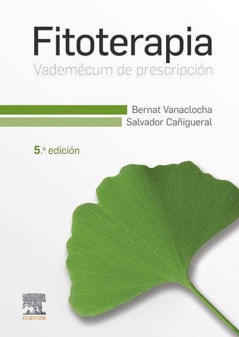 Fitoterapia Vademecum de prescripcion 5ª ed