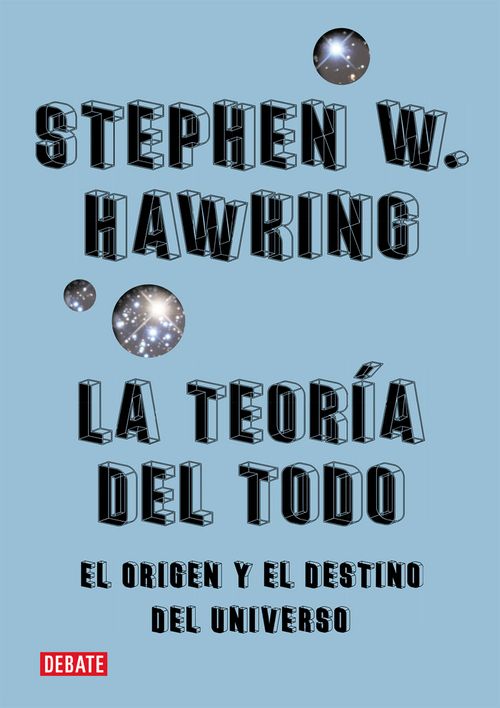 LA TEORIA DEL TODO