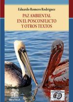 bw-paz-ambiental-en-el-posconflicto-y-otros-textos-grupo-editorial-ibaez-4099995594027