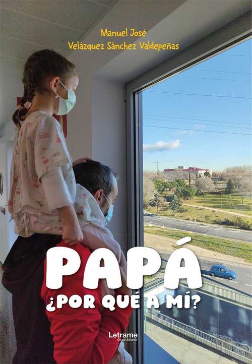 Papá ¿por qué a mí