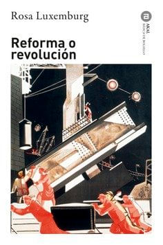 Reforma o revolucion