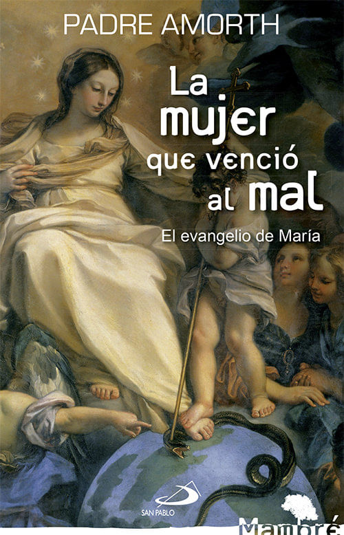 La mujer que vencio al mal