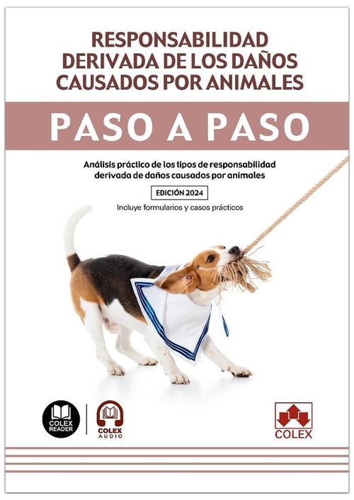 RESPONSABILIDAD DERIVADA DANOS CAUSADOS POR ANIMALES