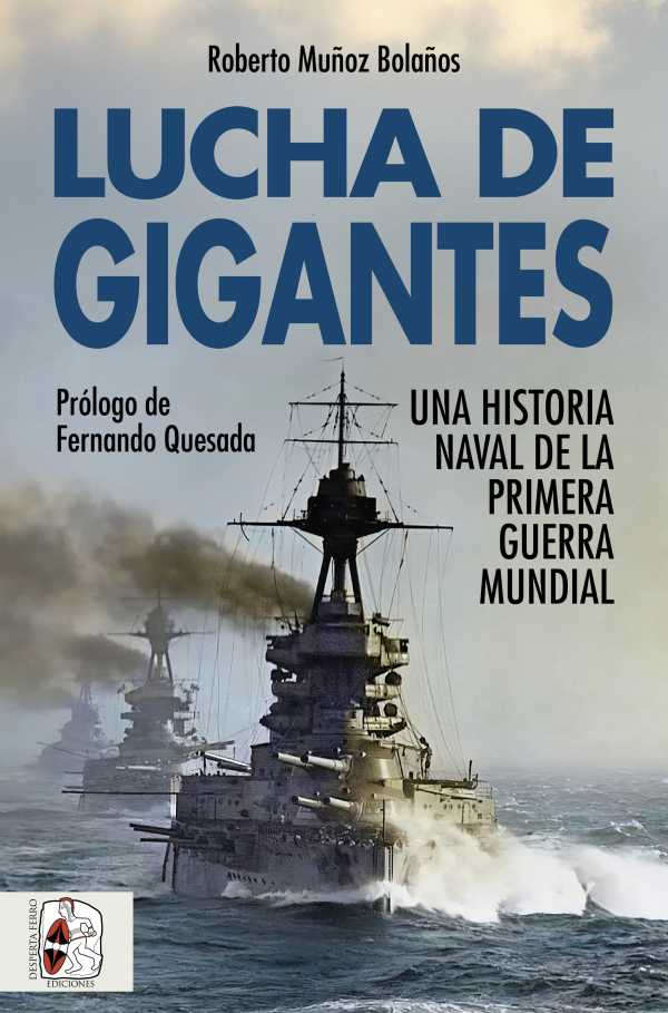 bw-lucha-de-gigantes-desperta-ferro-ediciones-9788412984613