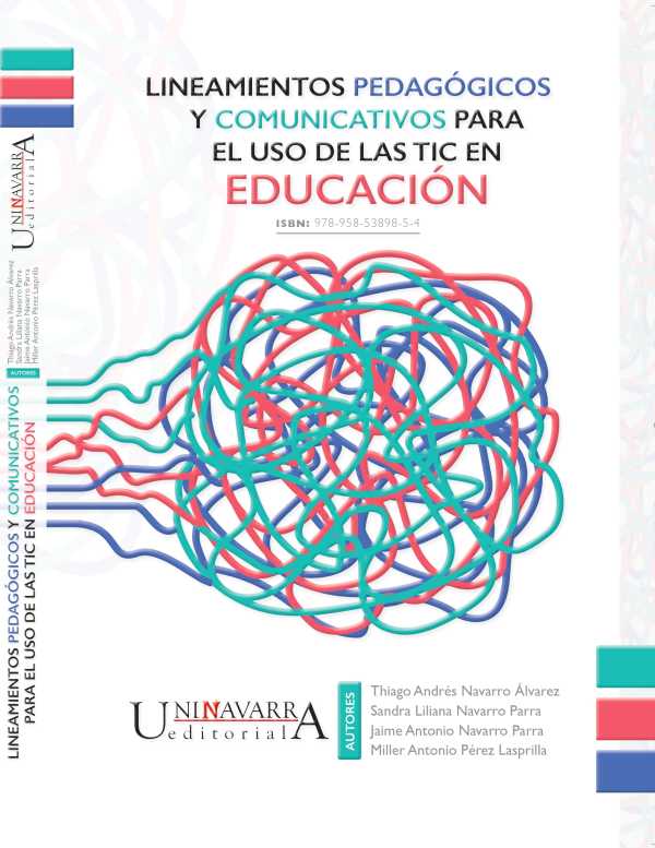 bw-lineamientos-pedagoacutegicos-y-comunicativos-para-el-uso-de-las-tic-en-la-educacioacuten-fundacin-universitaria-navarra-uninavarra-9789585389861