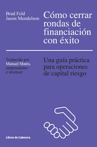 Como cerrar rondas de financiacion con exito