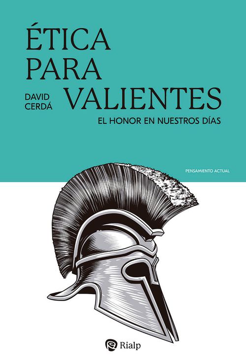 ETICA PARA VALIENTES