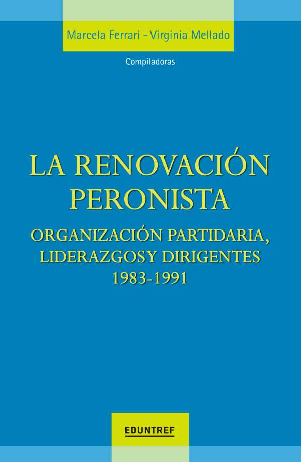 bw-la-renovacioacuten-peronista-eduntref-9789874151780