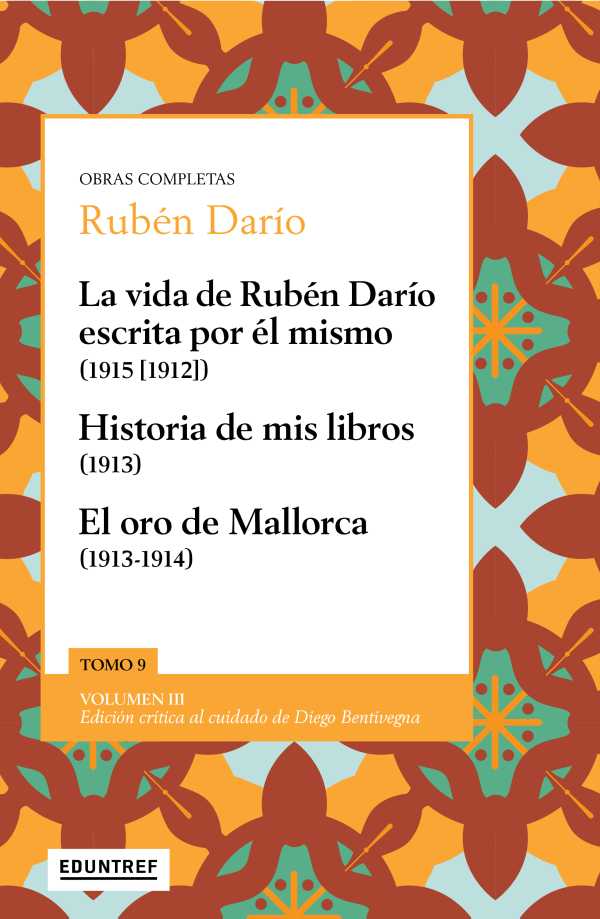 bw-la-vida-de-rubeacuten-dariacuteo-escrita-por-eacutel-mismo-1915-1912-eduntref-9789878359953