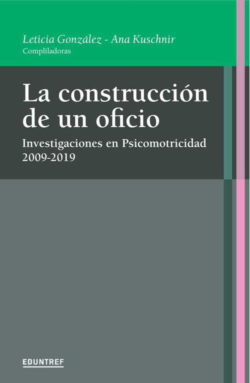 La construcción de un oficio