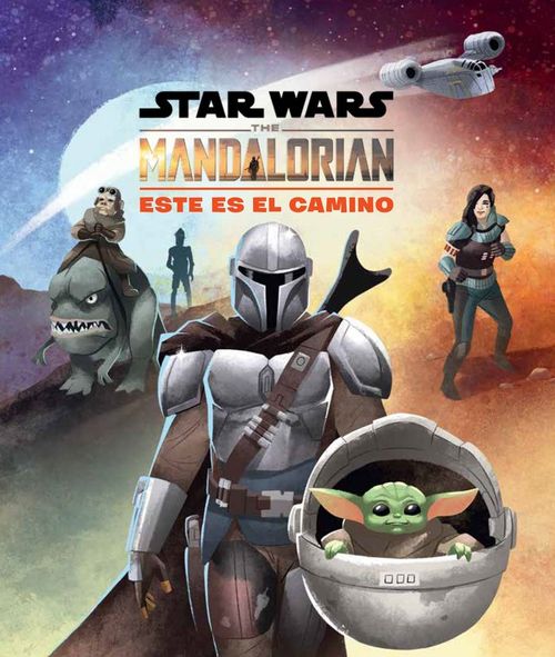 Star Wars The Mandalorian Este es el camino