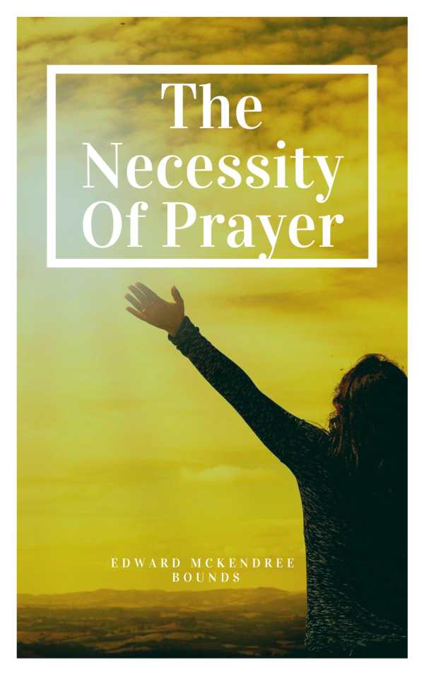 bw-the-necessity-of-prayer-darolt-books-9786586145298