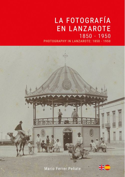 La fotografia en Lanzarote 1850-1950
