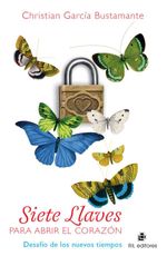 bw-siete-llaves-para-abrir-el-corazoacuten-desafiacuteos-de-los-nuevos-tiempos-ril-editores-9789560100887