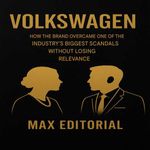 bw-volkswagen-how-the-brand-overcame-one-of-the-industrys-biggest-scandals-without-losing-relevance-max-editorial-9781779749024