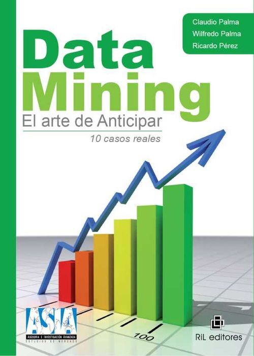 Data mining El arte de anticipar