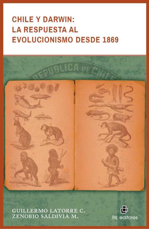 Chile y Darwin la respuesta al evolucionismo desde 1869