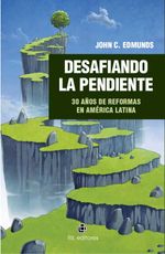 bw-desafiando-la-pendiente-30-antildeos-de-reformas-en-ameacuterica-latina-ril-editores-9789562849579