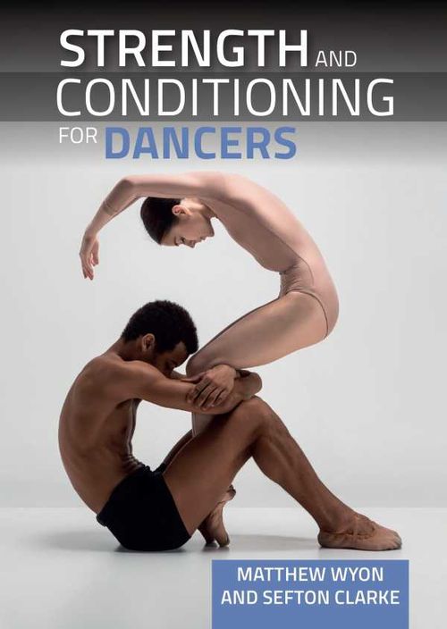 Strength and Conditioning for Dancers