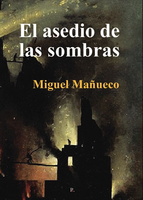 El asedio de las sombras