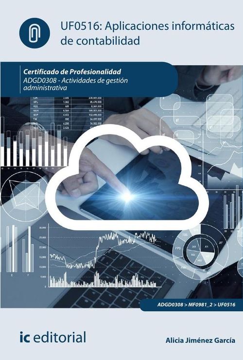 Aplicaciones informaticas de contabilidad ADGD0308 - Actividades de gestion administrativa