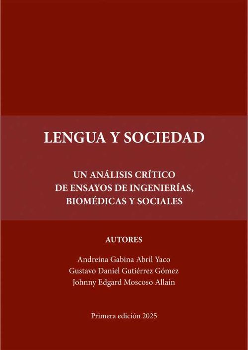 Lengua y sociedad Un an?lisis cr?tico de ensayos de ingenier?as biom?dicas y sociales