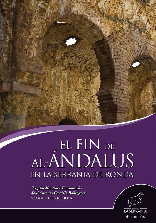 El fin de al-Andalus en la Serrania de Ronda 4ª ed