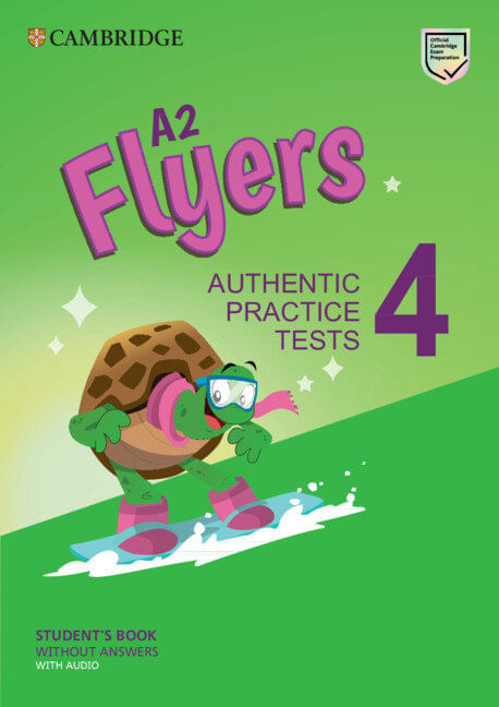 A2 FLYERS 4 STUDENTS BOOK WITHOUT ANSWERS WITH AUDIO