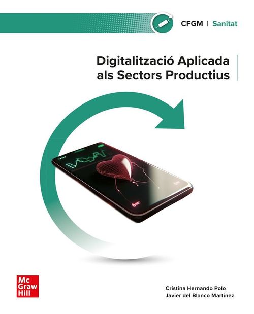 Digitalitzaci aplicada al sistema productiu Grau Mitj Sanitat