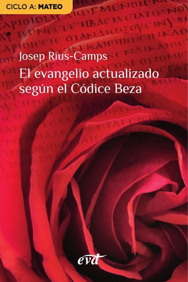 El evangelio actualizado segun el Codice Beza