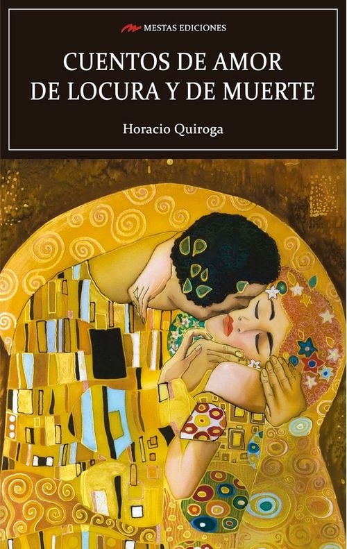 Cuentos de amor locura y muerte