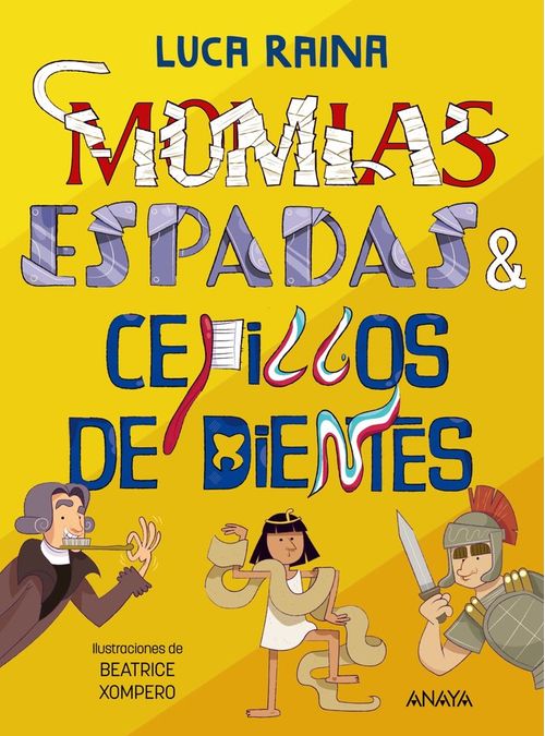 Momias espadas y cepillos dientes