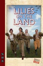 bw-lilies-on-the-land-nick-hern-books-9781780015309