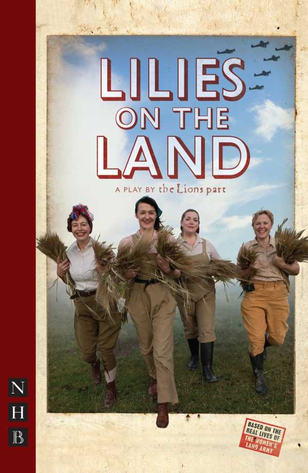 bw-lilies-on-the-land-nick-hern-books-9781780015309