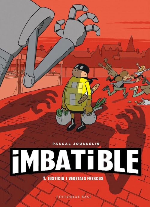 Imbatible 1 Justicia i vegetals frescos