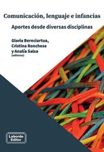 bw-comunicacioacuten-lenguaje-e-infancias-laborde-editor-9789876774239