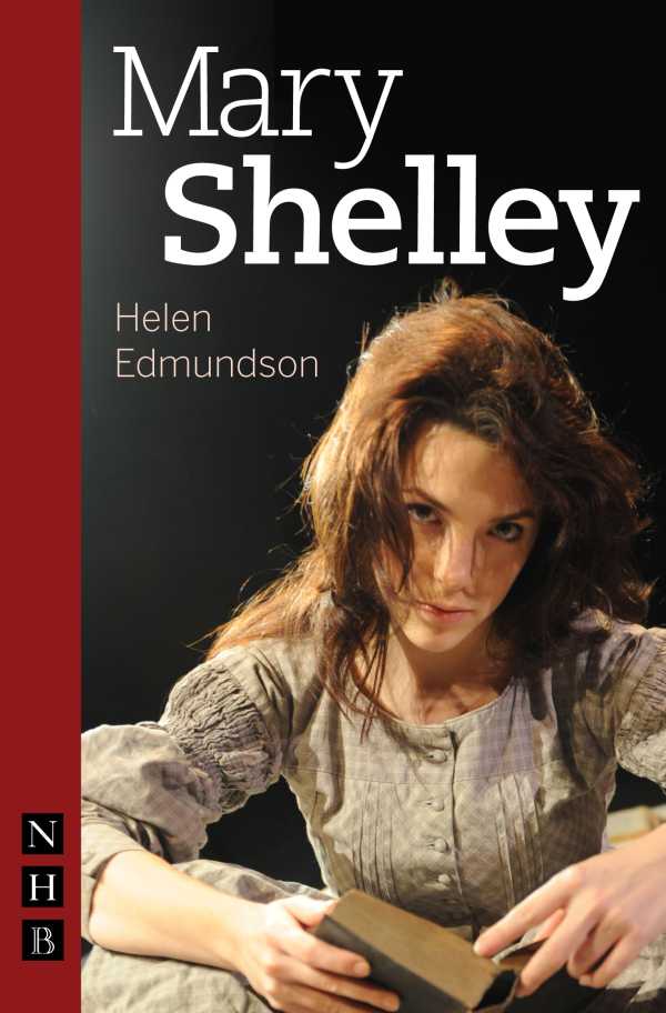 bw-mary-shelley-nick-hern-books-9781780010991