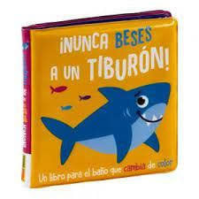 NUNCA BESES A UN TIBURON- LIBRO BANO