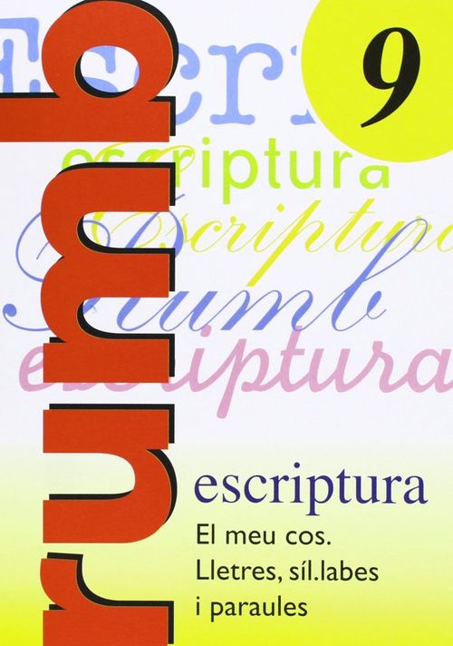 ESCRIPTURA RUMB 2000 T9 EL MEU COS LLETRES SIL LABES PARAUL