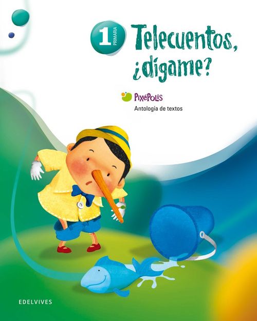 Antologia de textos 1º Primaria Telecuentos Digame