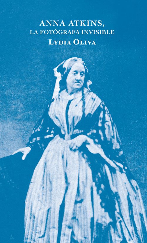 Anna Atkins la fotografa silenciada