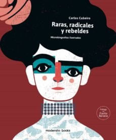 RARAS RADICALES Y REBELDES