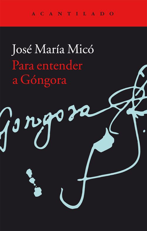 Para entender a Gongora