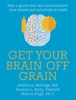 bw-get-your-brain-off-grain-hammersmith-health-books-9781781612347