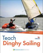bw-teach-dinghy-sailing-fernhurst-books-limited-9781912177493