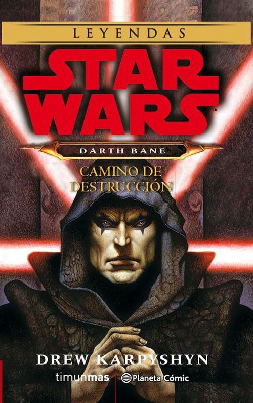 Star Wars Darth Bane Camino de destruccion novela